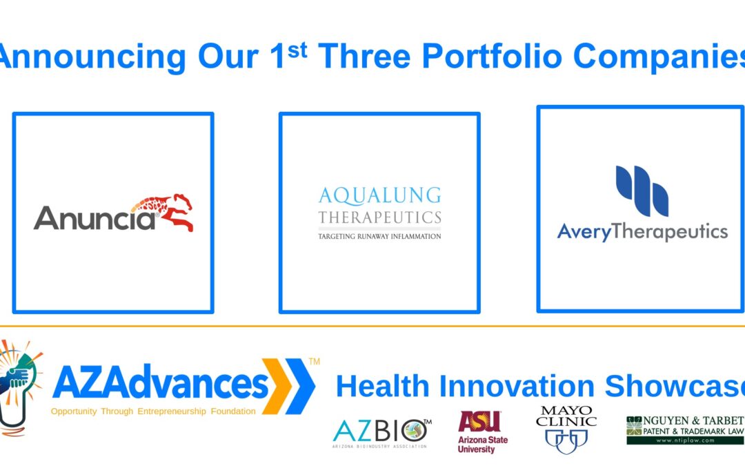 AZAdvances Makes Its First Three Portfolio Investments.